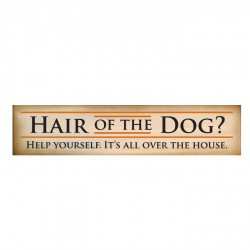 Hair of the Dog Plaque